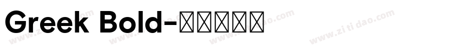 Greek Bold字体转换